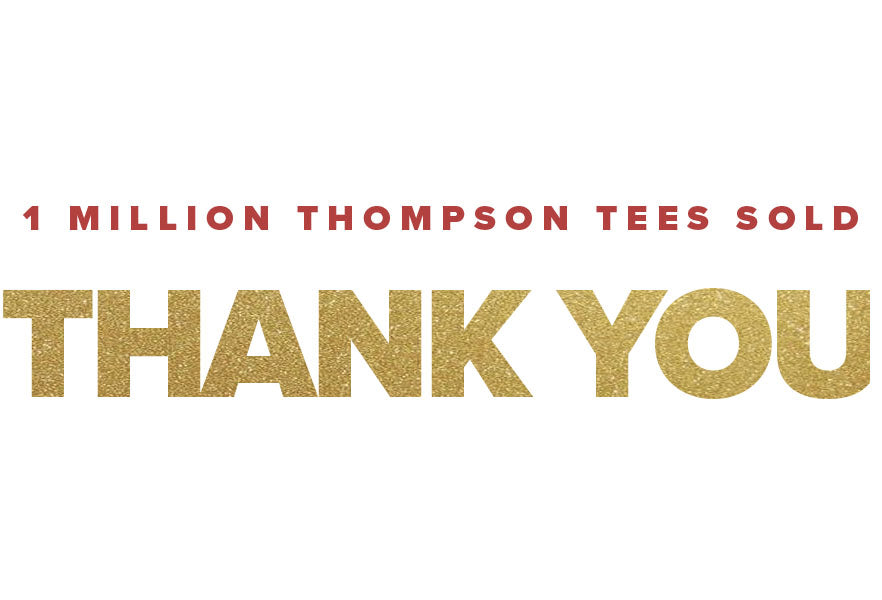 Thompson Tee Celebrates the Sale of Its One Millionth Tee